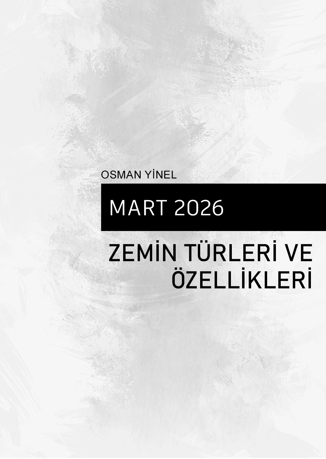 ZEMİN TÜRLERİ VE ÖZELLİKLERİ